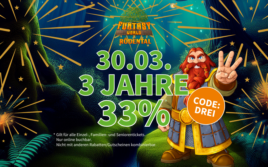 Wir feiern drei Jahre Funtasy World Rödental!