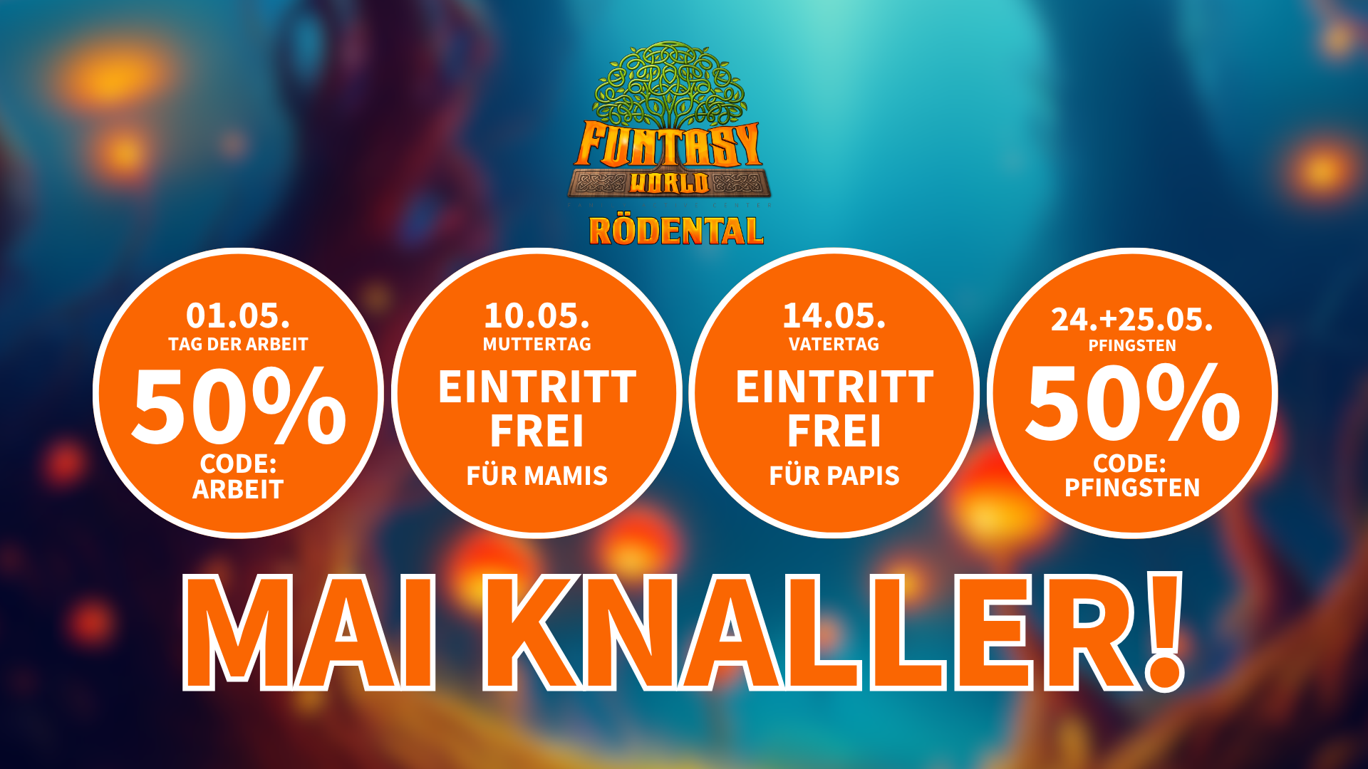 Mai Knaller im Wonnemonat Mai!