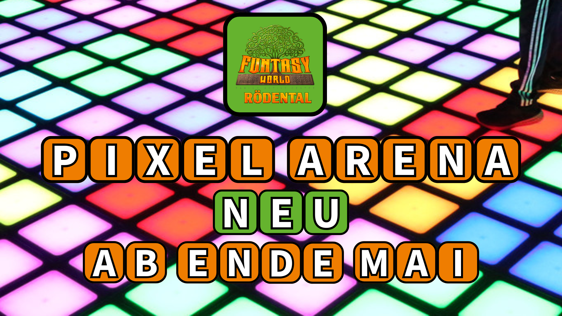 Ab Ende Mai 2026 neu bei uns. Die interaktive PixelArena für noch mehr Spaß und Action!