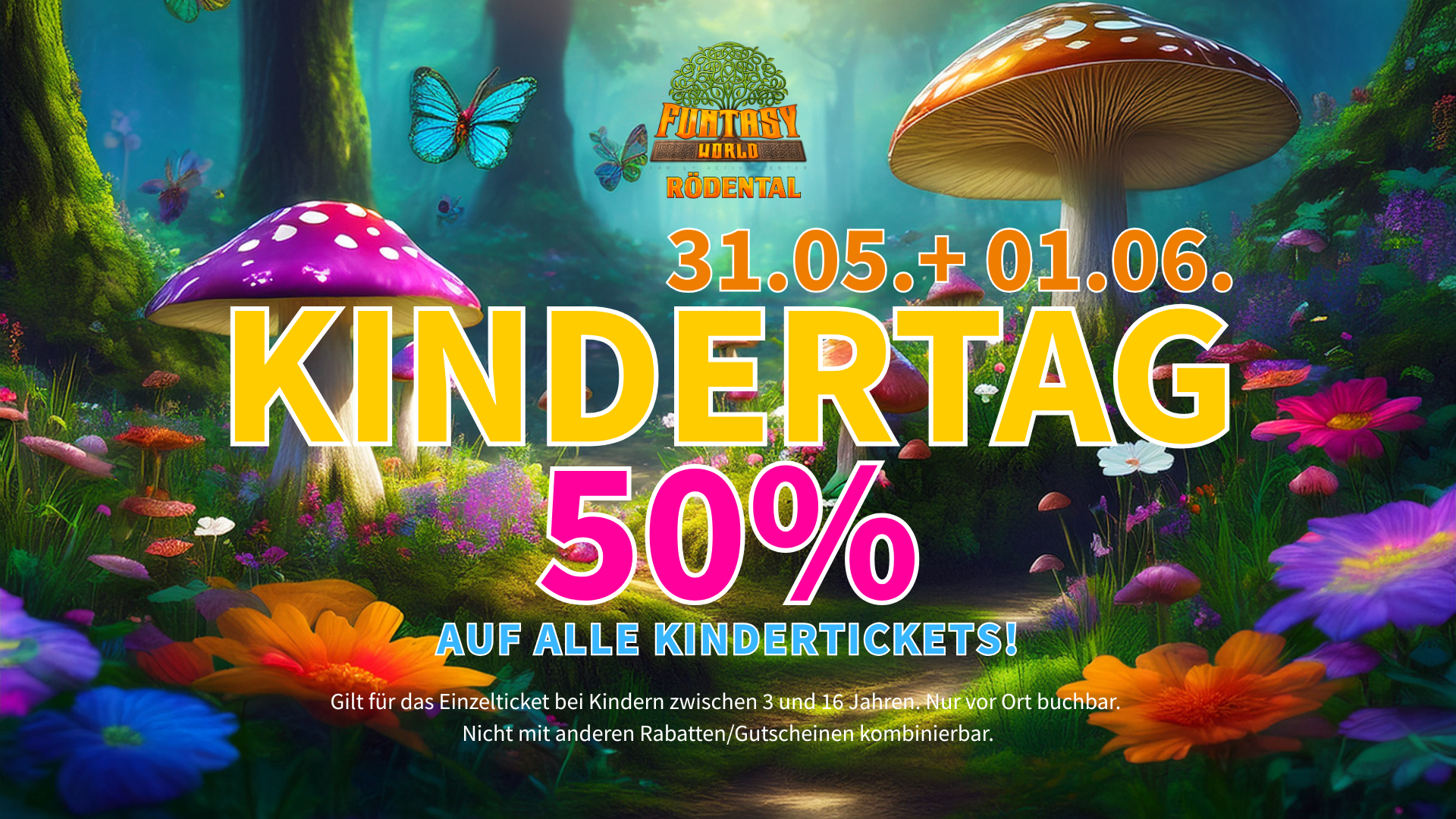 Kindertag in der Funtasy World - 50% auf alle Kinder Einzeltickets am 31.05. und 01.06.